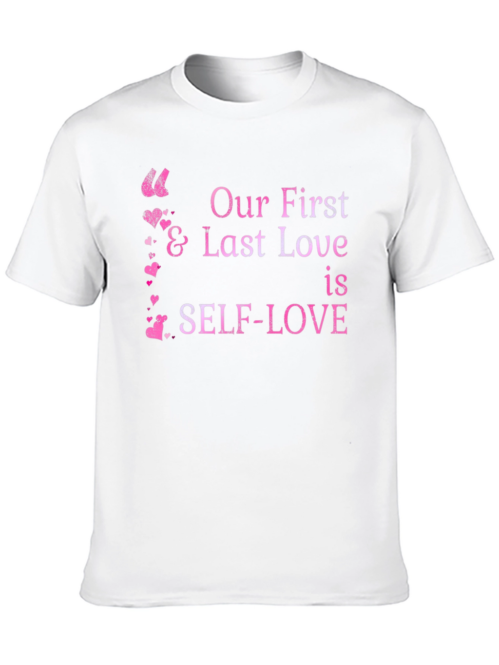 Self-Love First & Last Love Black Graphic Tee