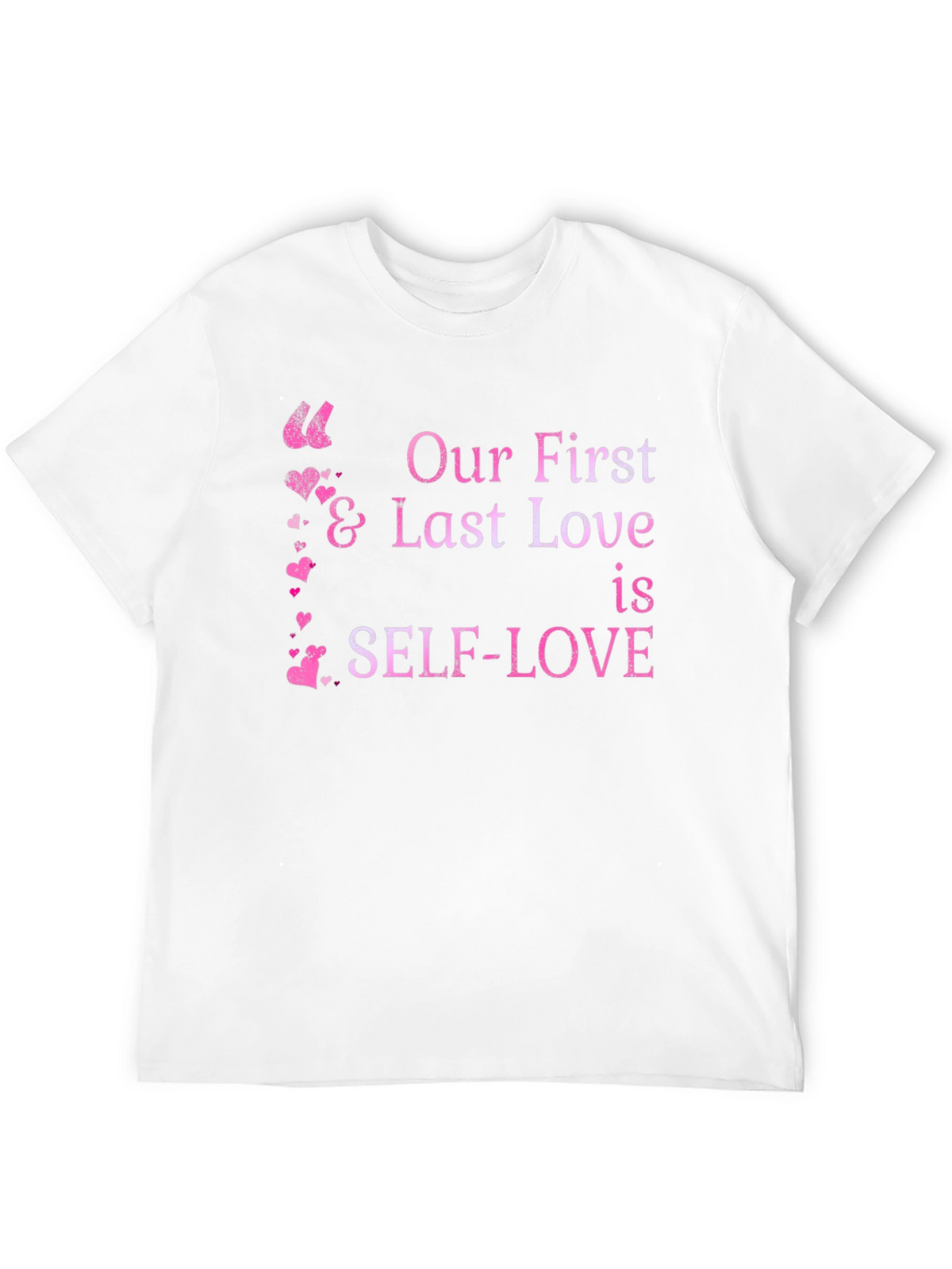 Self-Love First & Last Love Black Graphic Tee