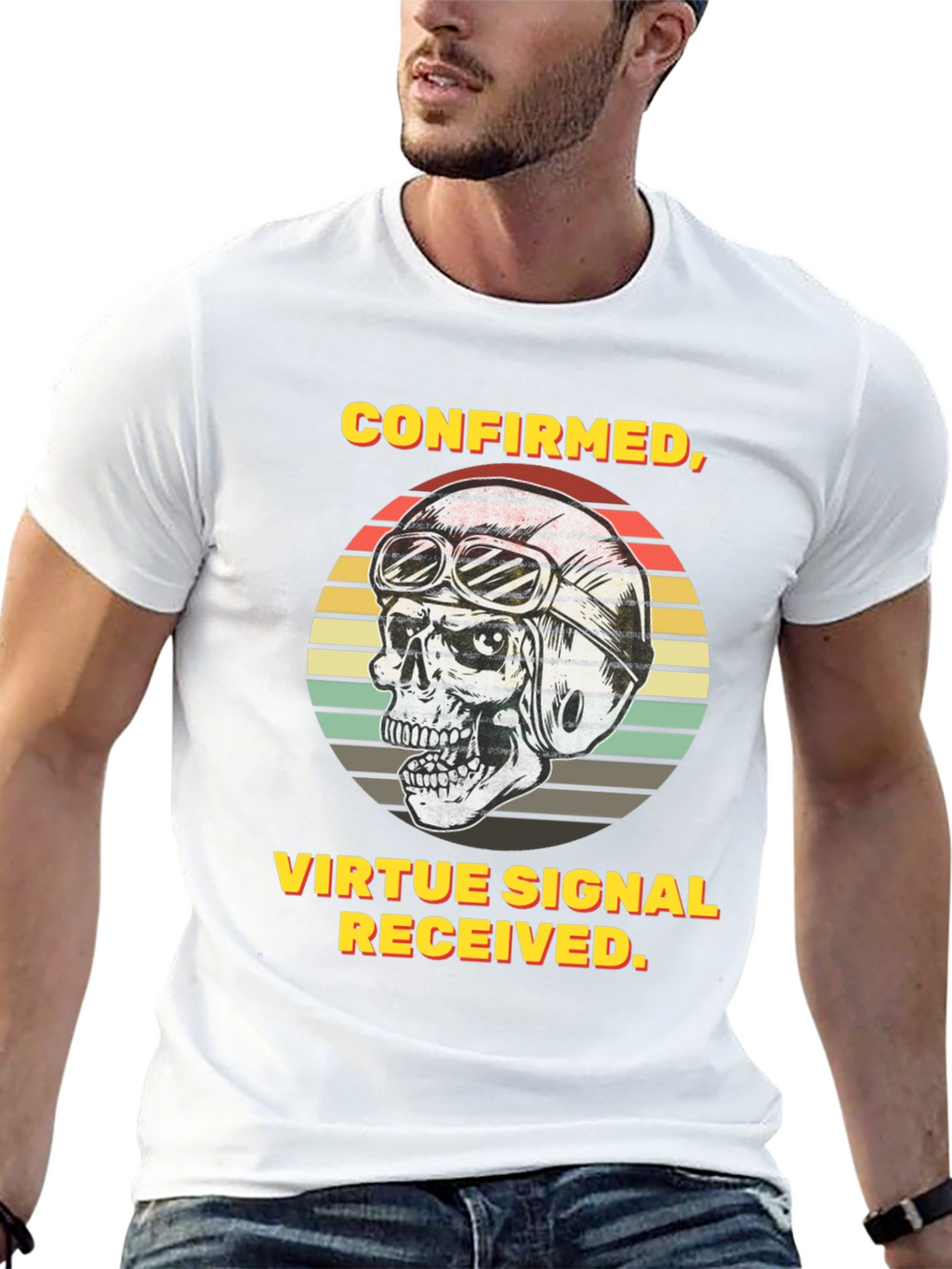 Confirmed Virtue Signal Received T-Shirt