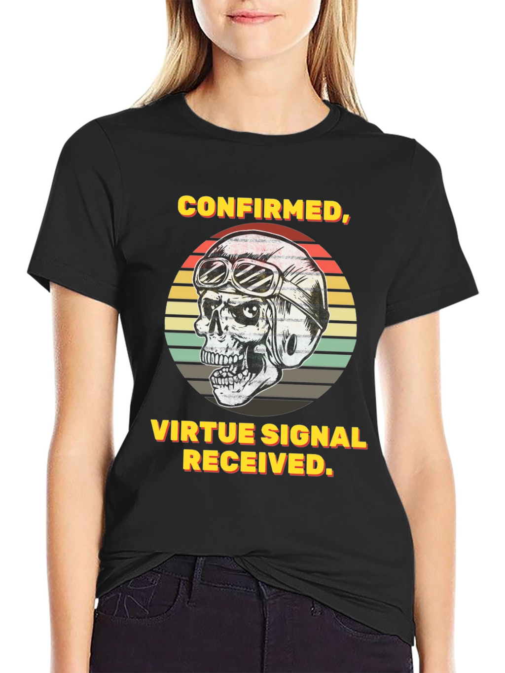 Confirmed Virtue Signal Received T-Shirt