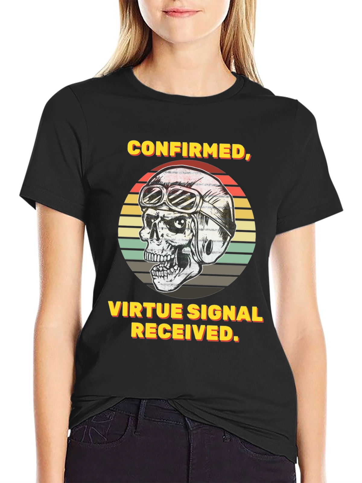 Confirmed Virtue Signal Received T-Shirt