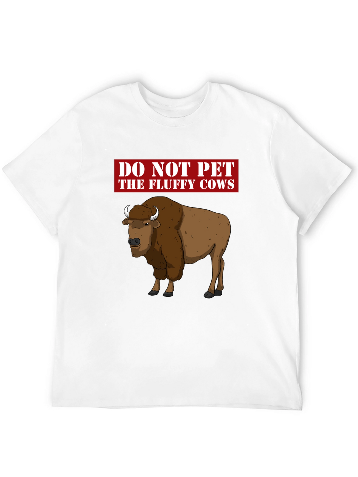 Do Not Pet the Fluffy Cows Graphic T-Shirt