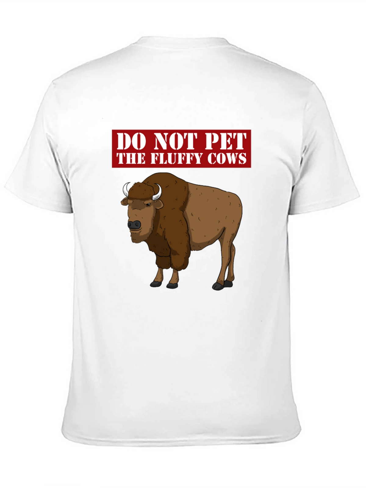 Do Not Pet the Fluffy Cows Graphic T-Shirt
