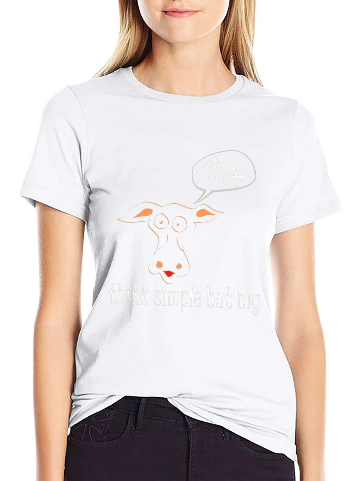 Funny Cow MUH T-Shirt - Think Simple But Big