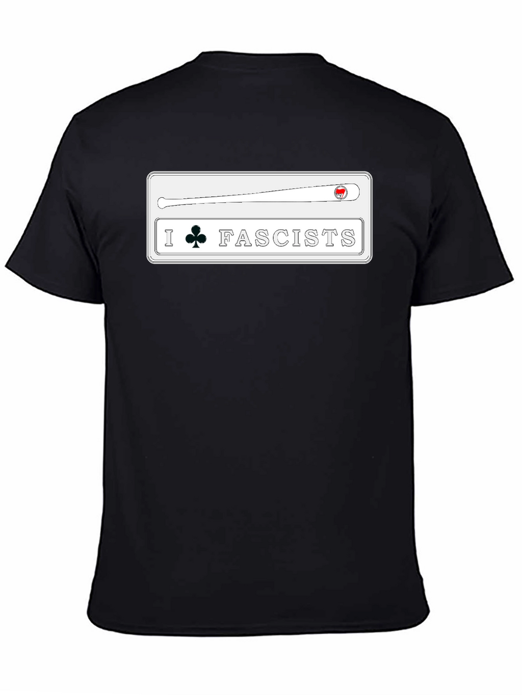 I Love Club Fascists T-Shirt