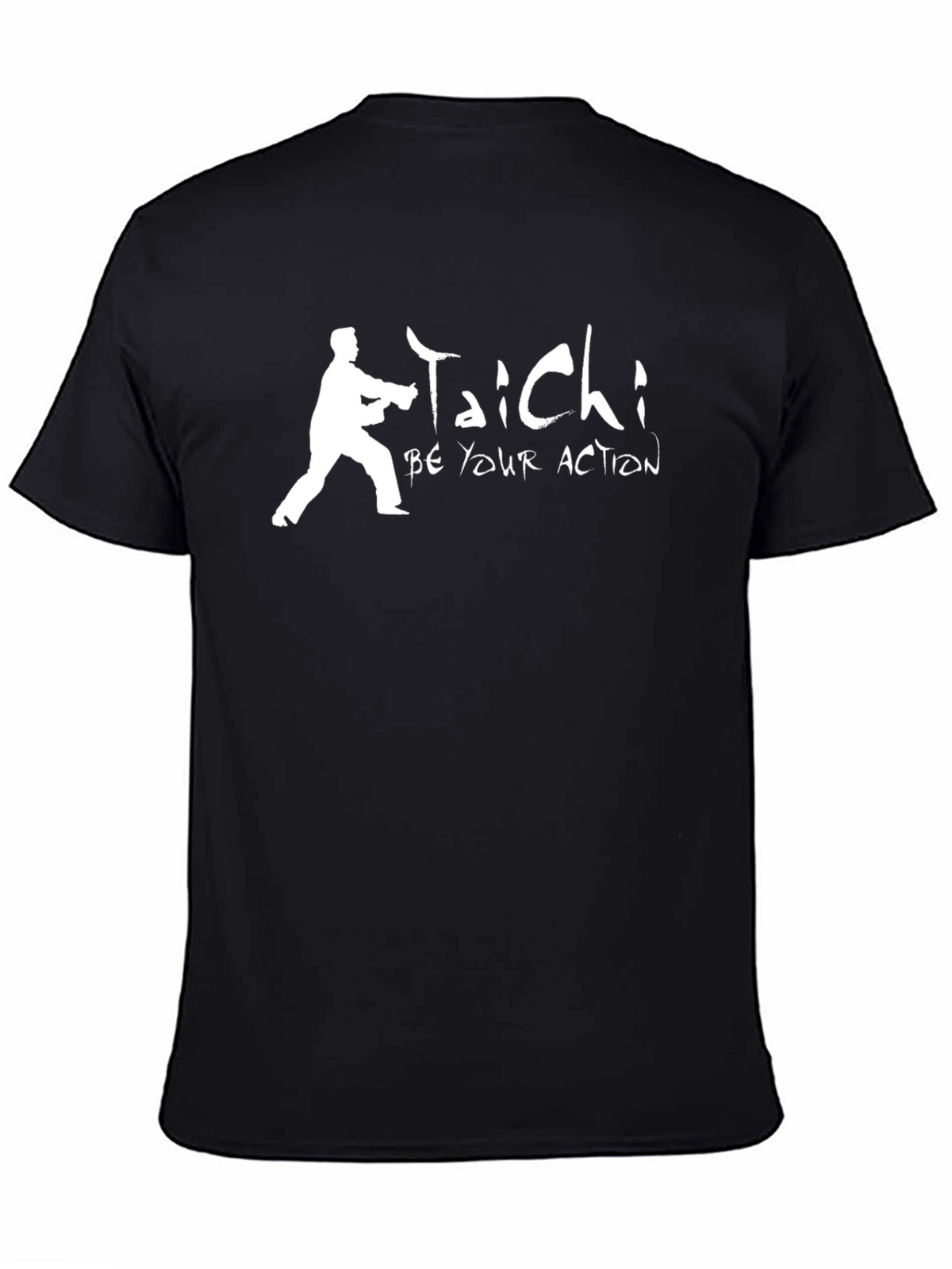 Tai Chi Be Your Action Graphic Black T-Shirt
