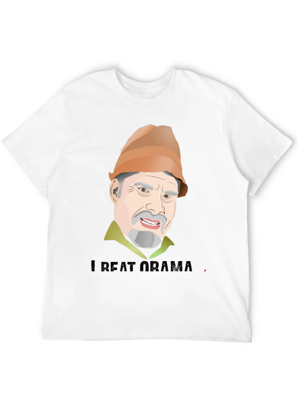I Beat Obama T-Shirt Funny Political Humor Tee