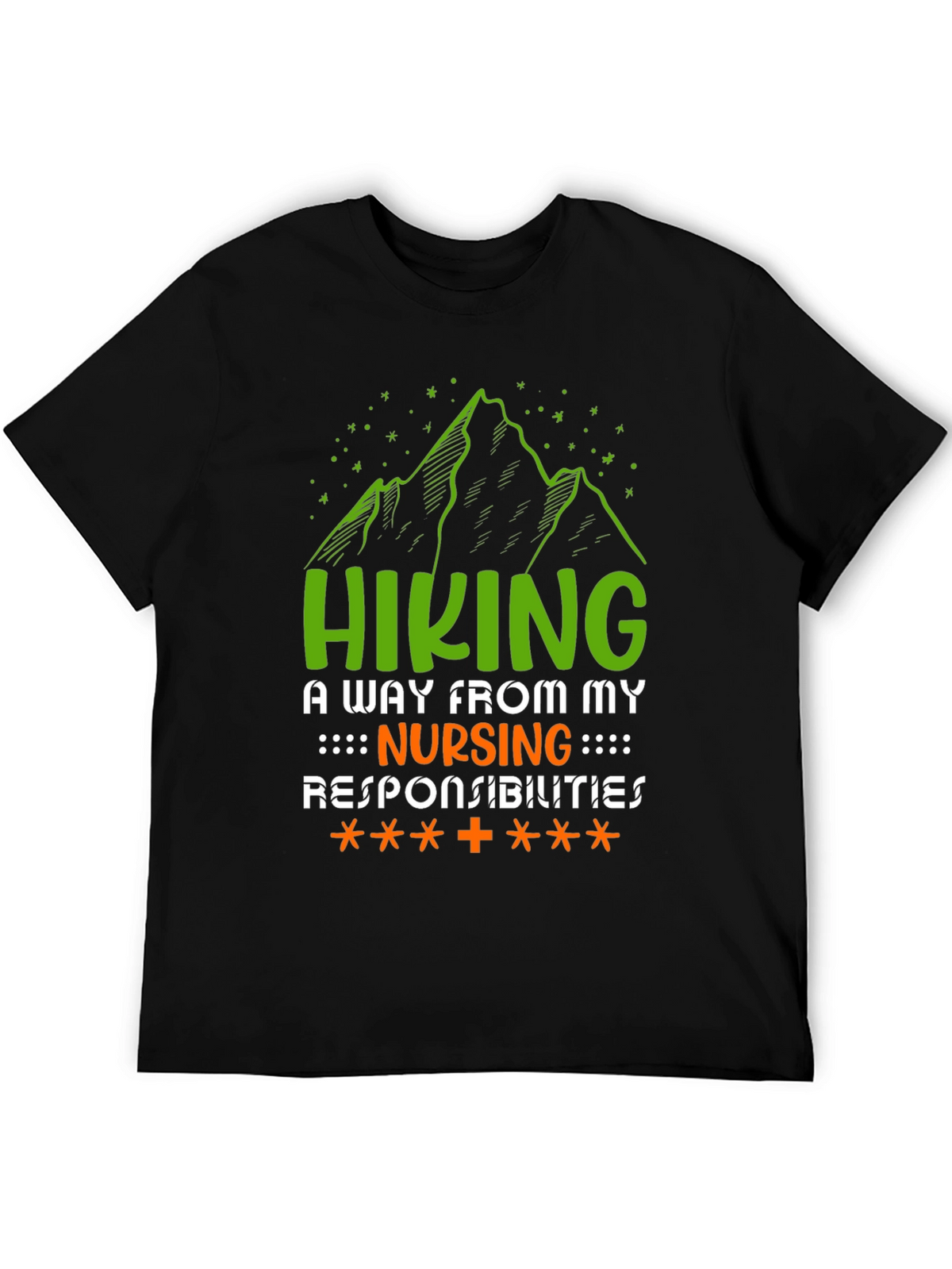 Hiking Nursing Responsibilities T-Shirt
