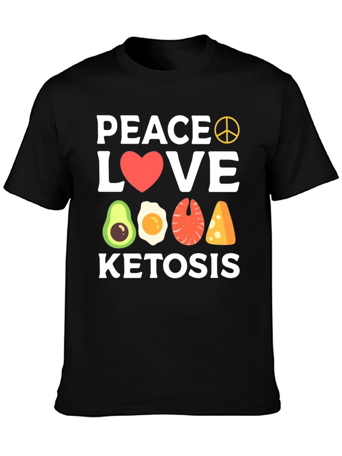 Peace Love Ketosis Black T-Shirt