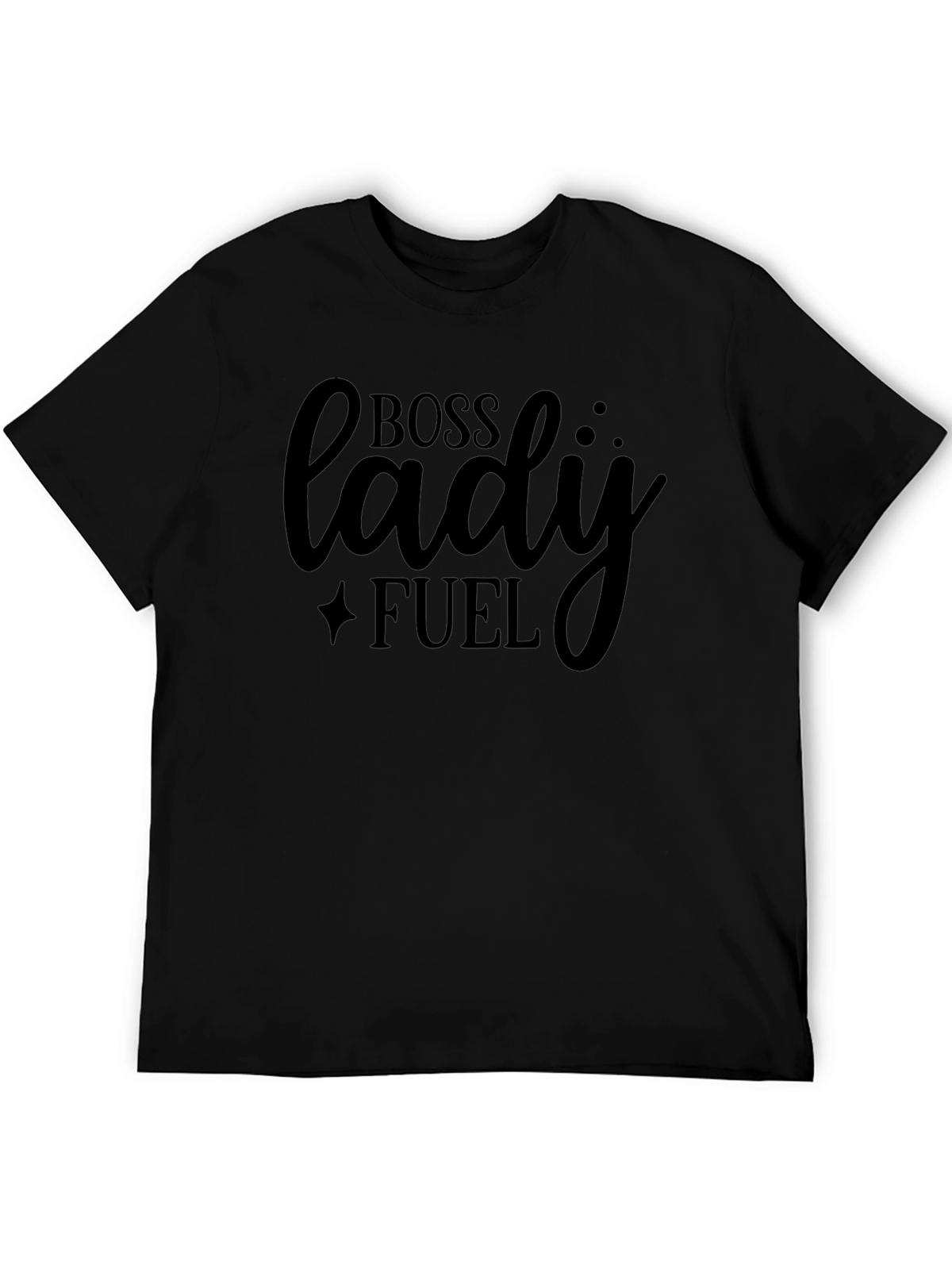Boss Lady Fuel T-Shirt | Womens Empowerment Tee