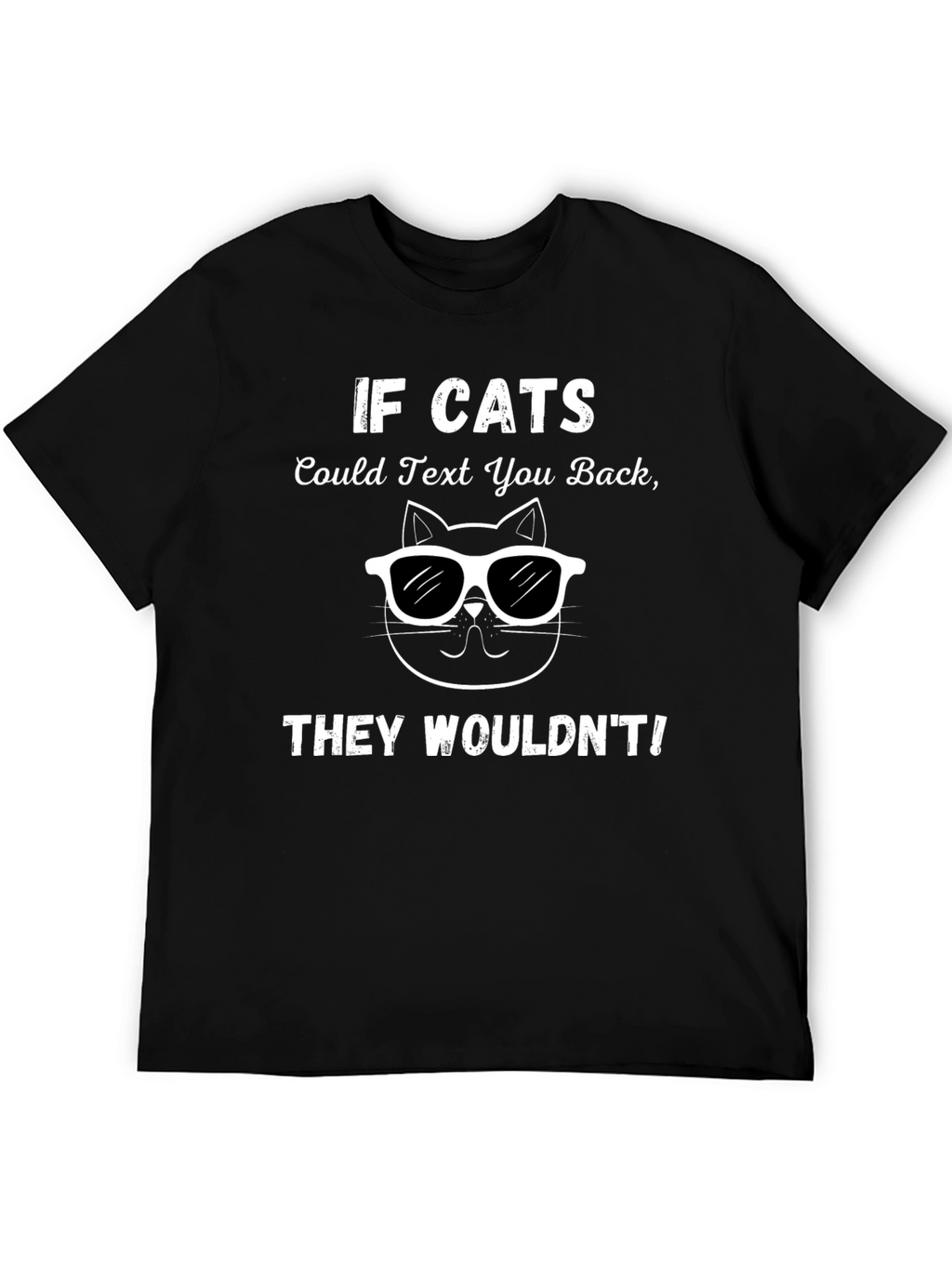 Funny If Cats Could Text Black T-Shirt