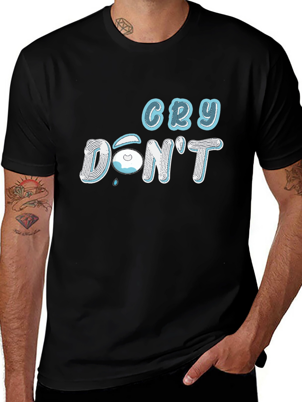 Cry Dont Black T-Shirt