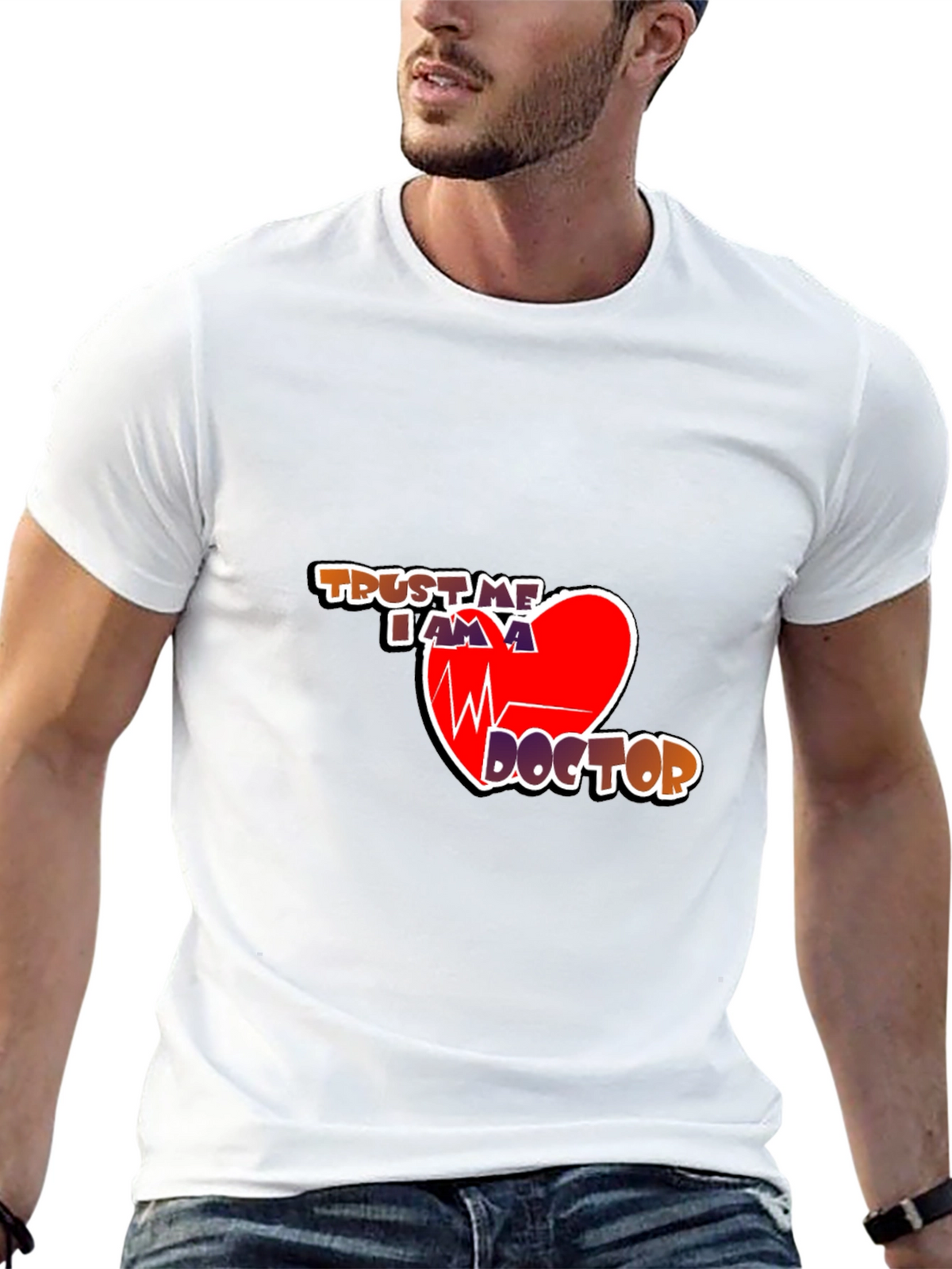 Trust Me Im a Doctor Graphic T-Shirt