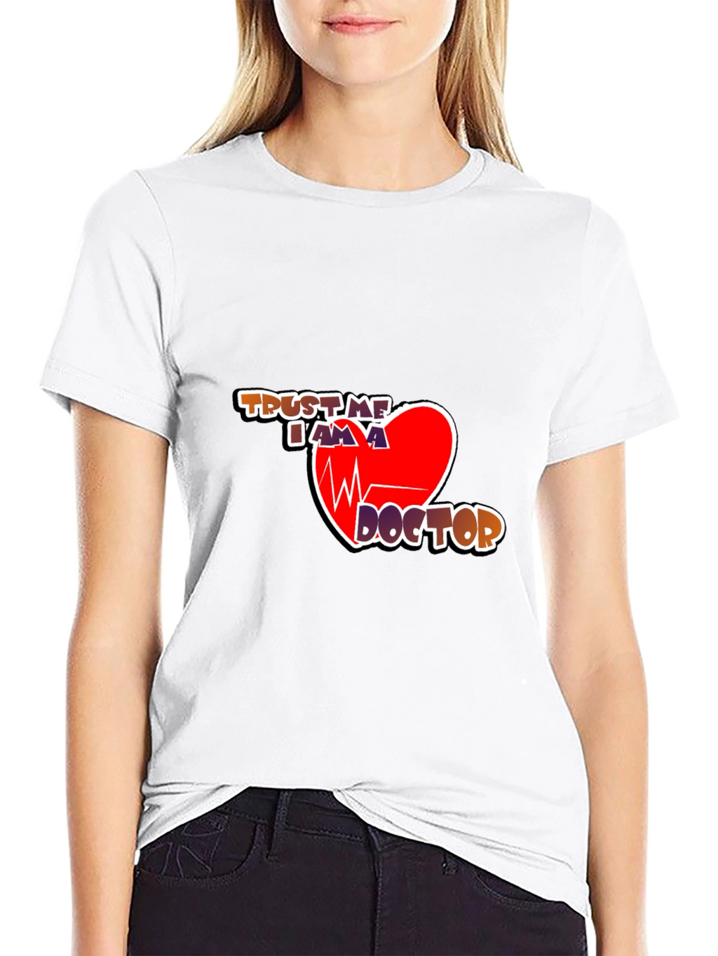 Trust Me Im a Doctor Graphic T-Shirt