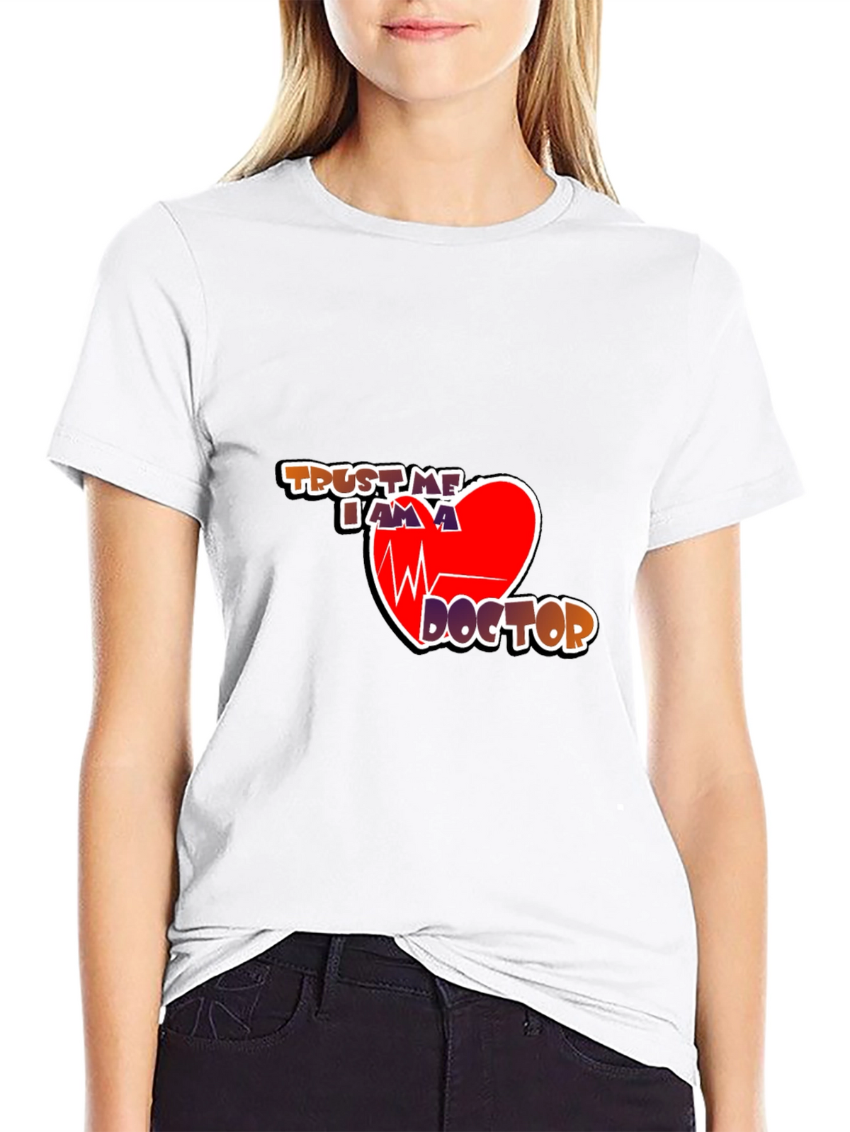 Trust Me Im a Doctor Graphic T-Shirt