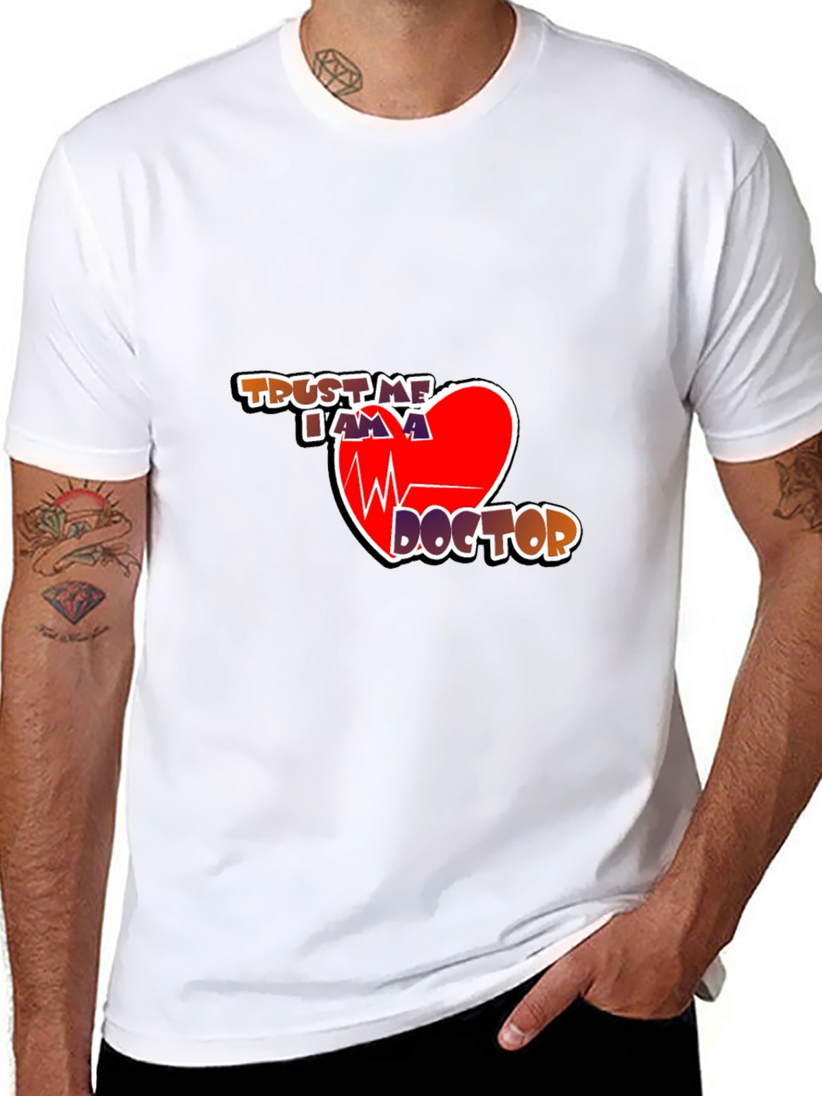 Trust Me Im a Doctor Graphic T-Shirt