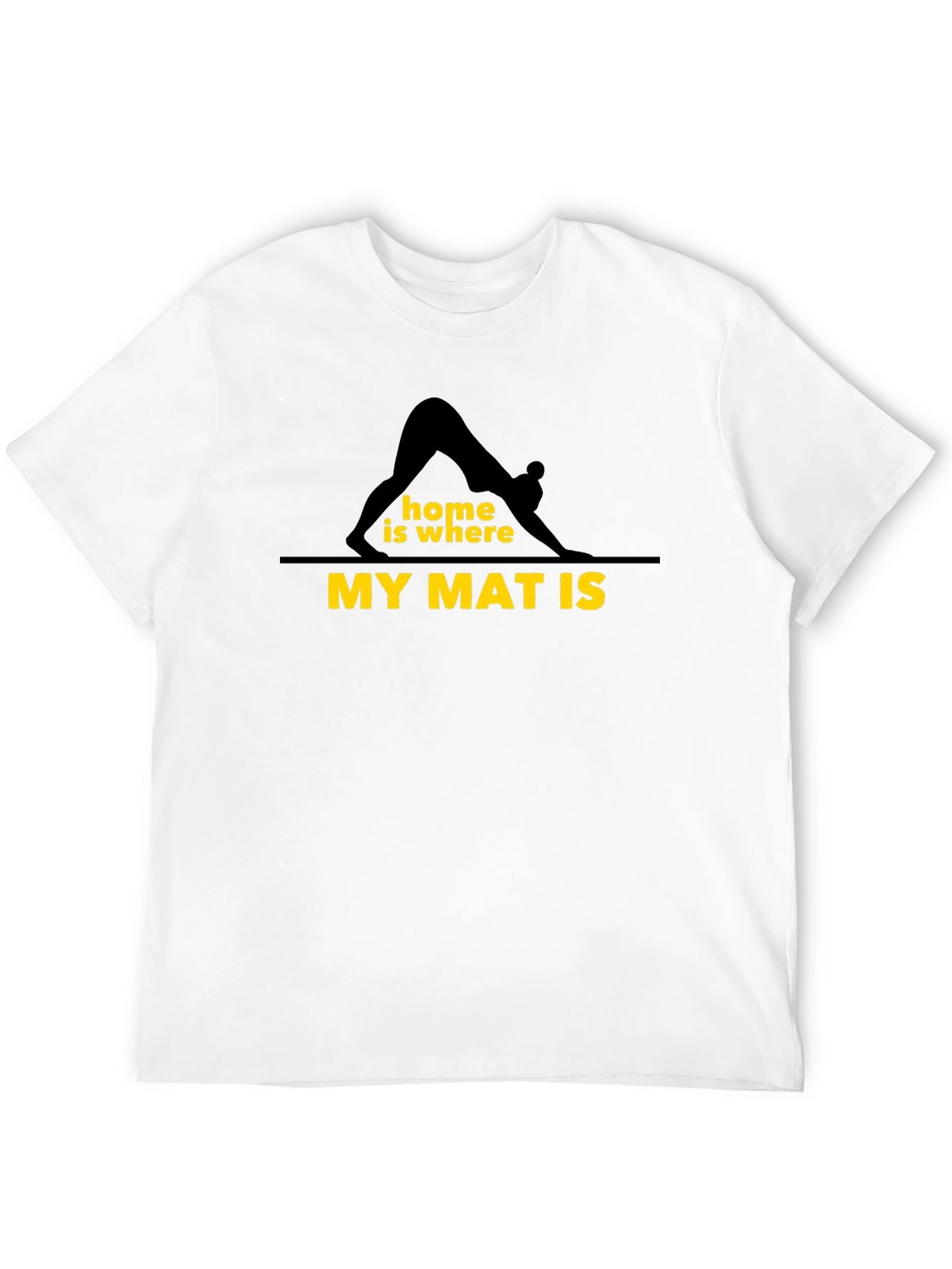 Yoga Home Is Where My Mat Is T-Shirt