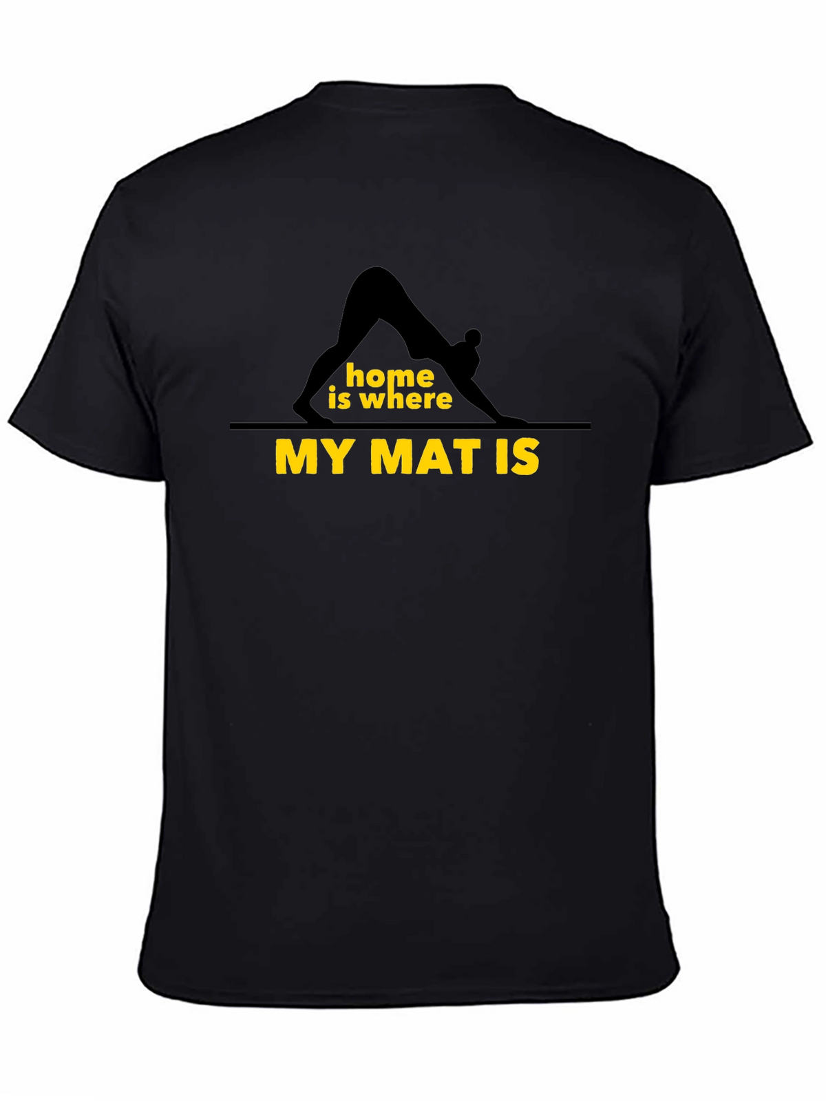 Yoga Home Is Where My Mat Is T-Shirt