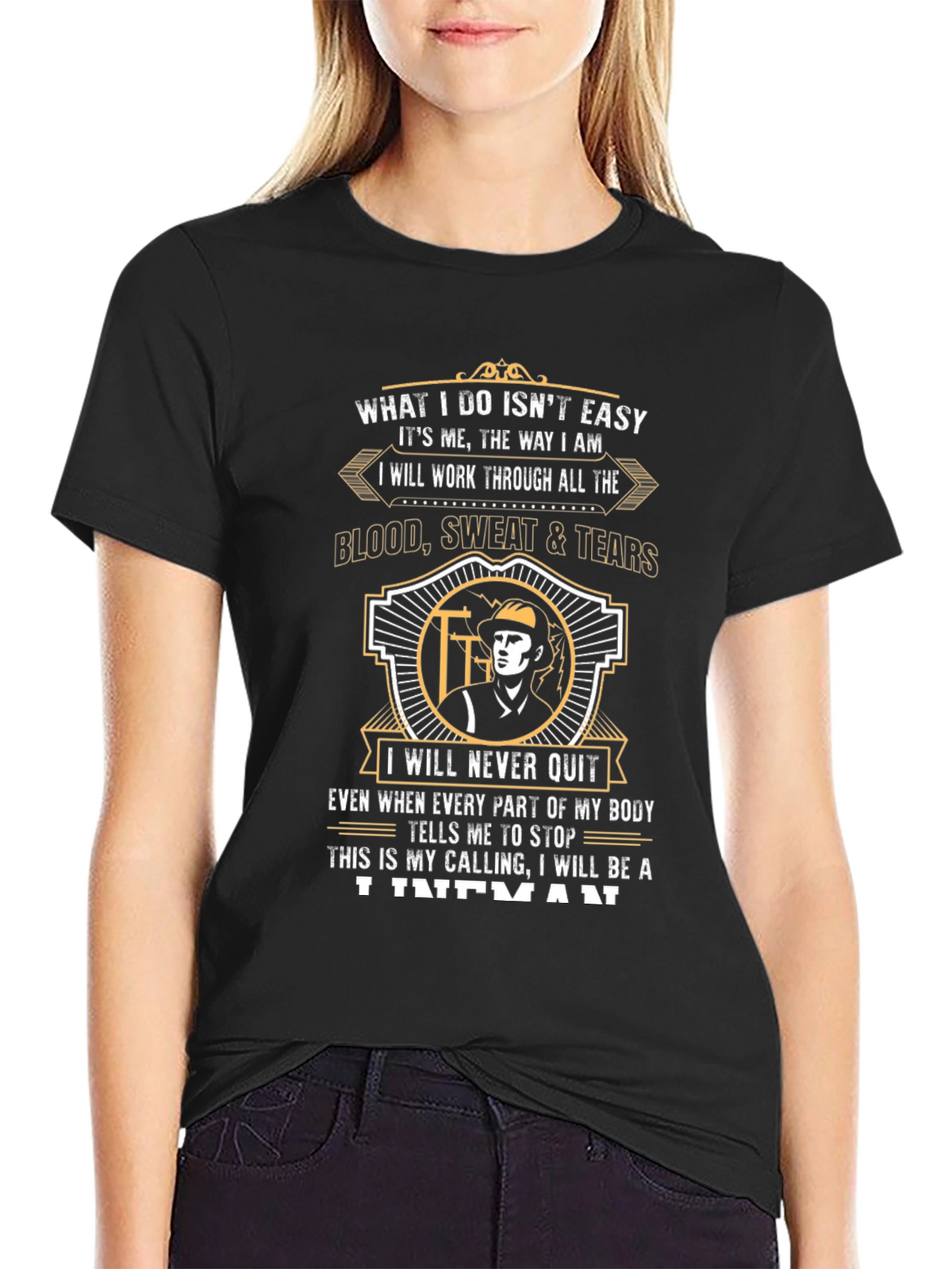 Lineman T-Shirt - What I Do Isnt Easy Tee