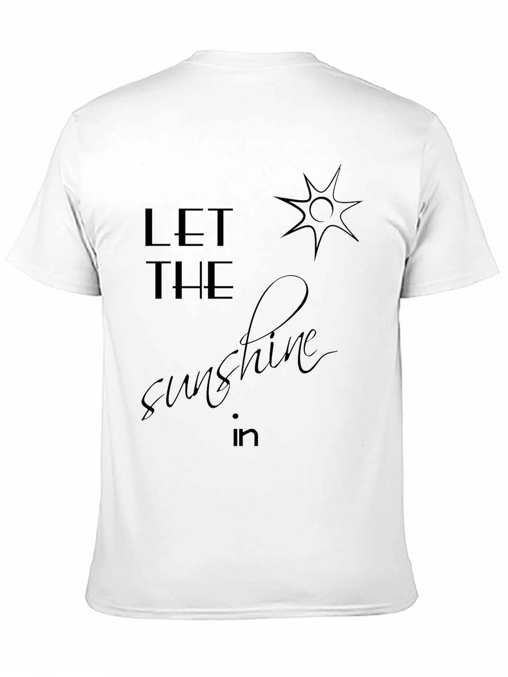 Let The Sunshine In Graphic T-Shirt
