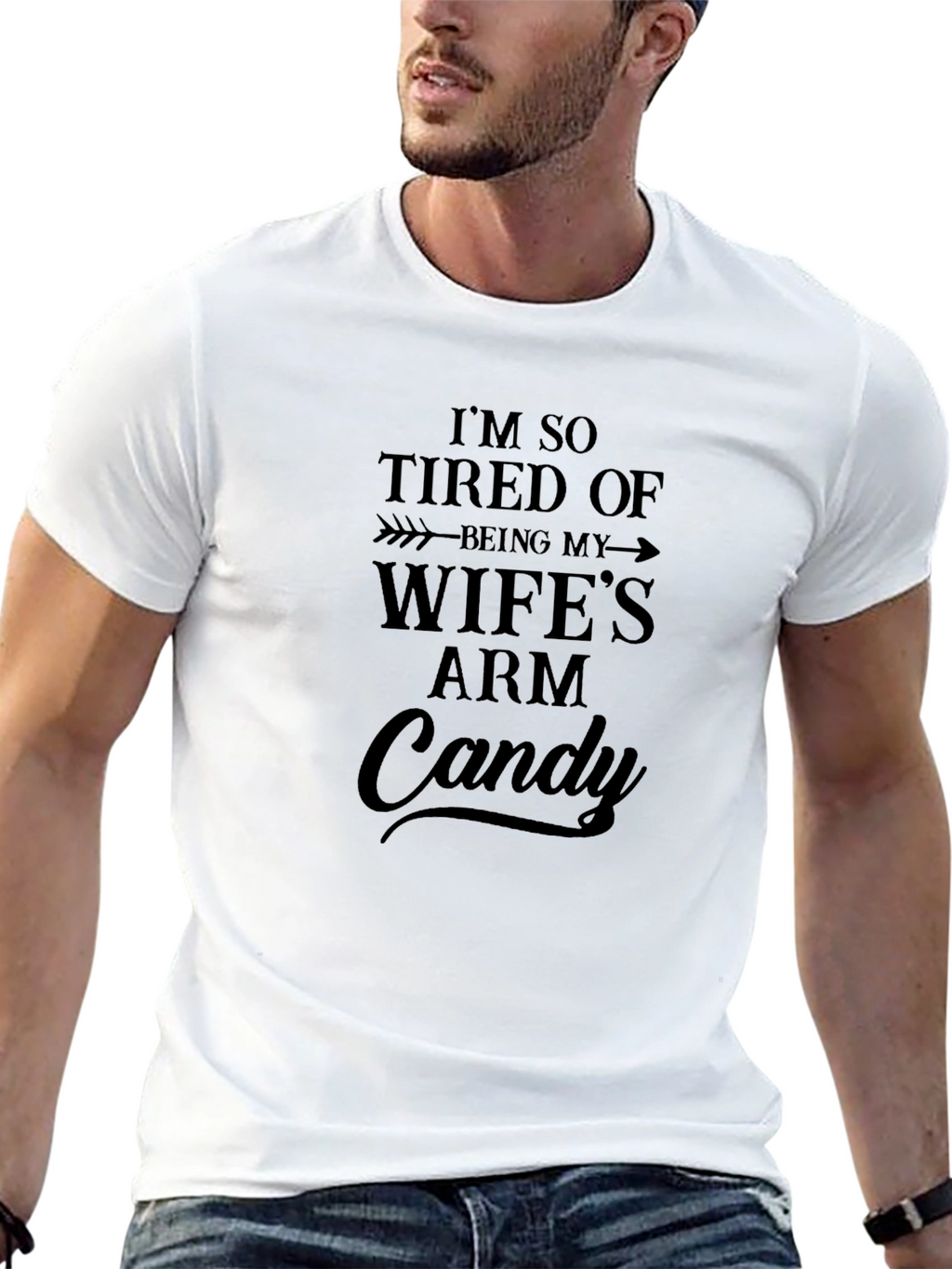 Funny Wifes Arm Candy Graphic T-Shirt