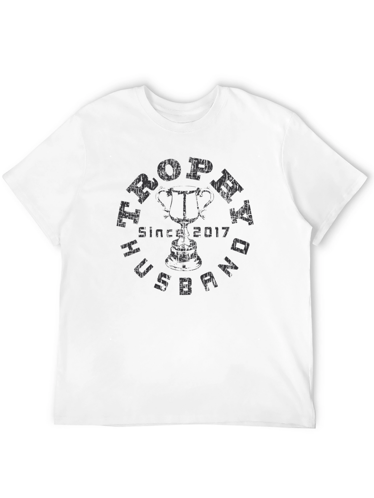 Trophy Husband Since 2017 Graphic Tee