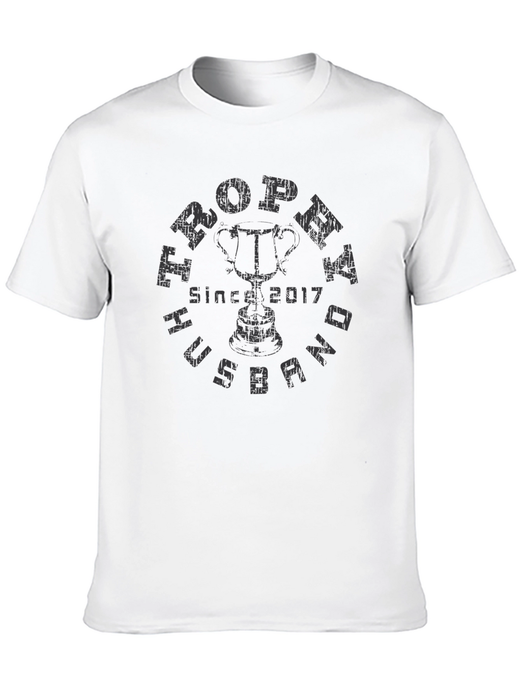 Trophy Husband Since 2017 Graphic Tee