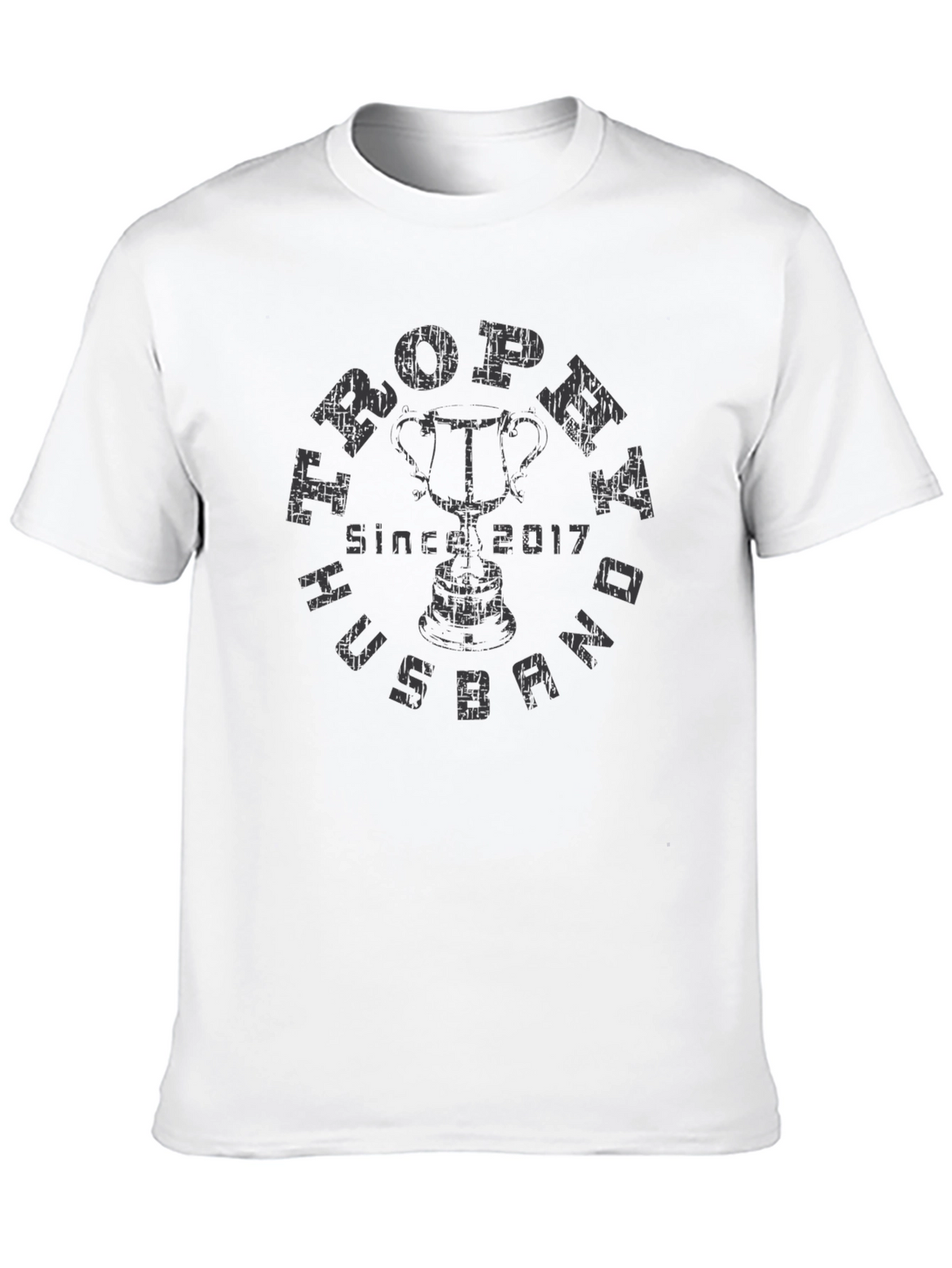 Trophy Husband Since 2017 Graphic Tee
