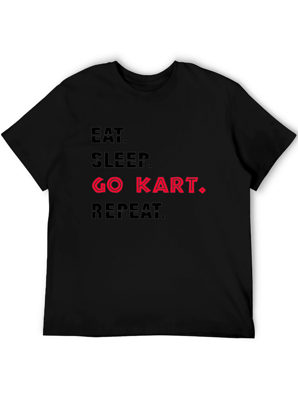 Eat Sleep Go Kart Repeat T-Shirt