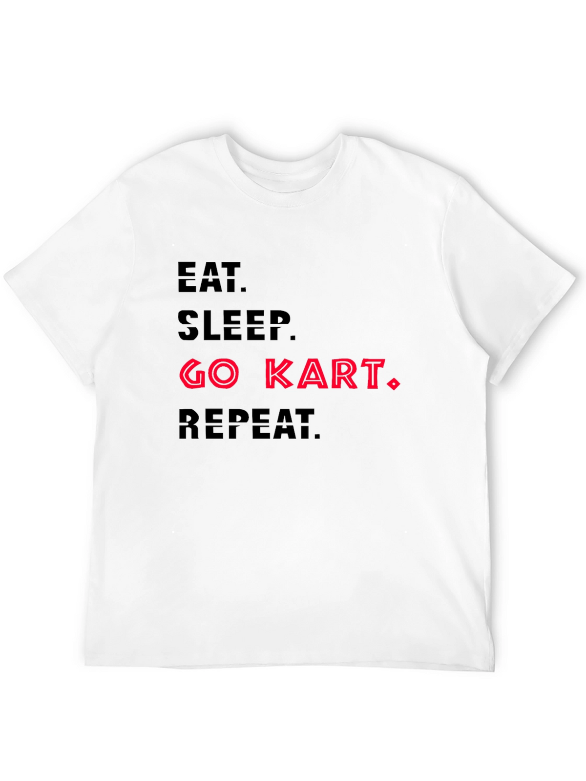 Eat Sleep Go Kart Repeat T-Shirt