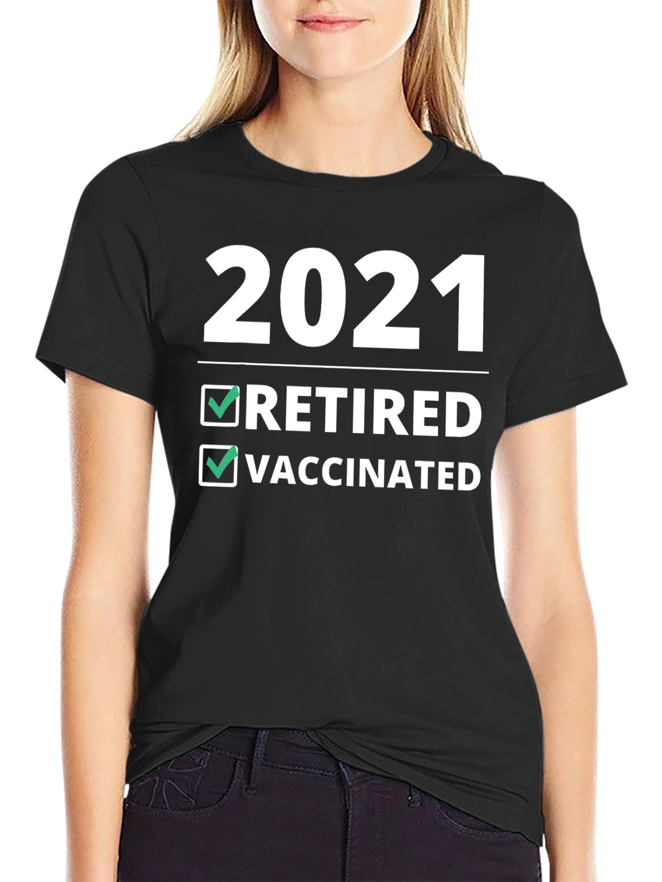 2021 Retired & Vaccinated T-Shirt - Novelty Graphic Tee