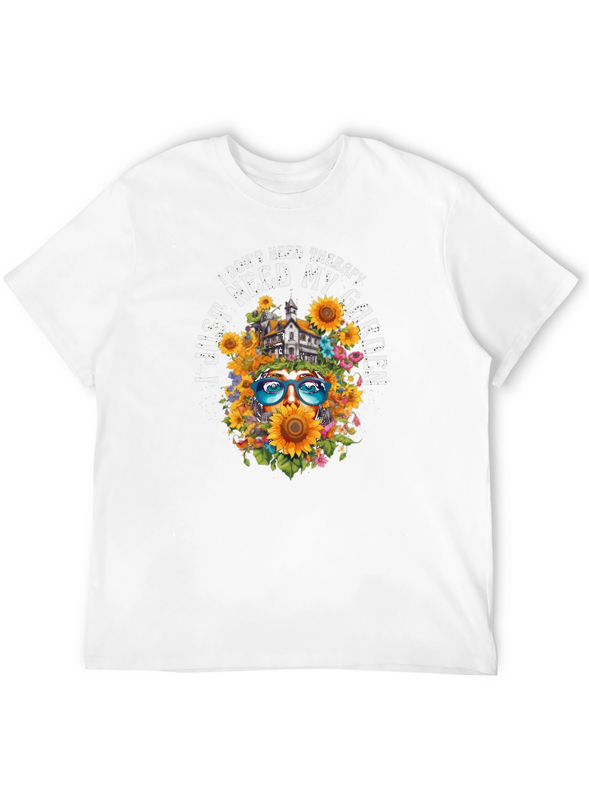 I Dont Need Therapy I Need My Garden T-Shirt