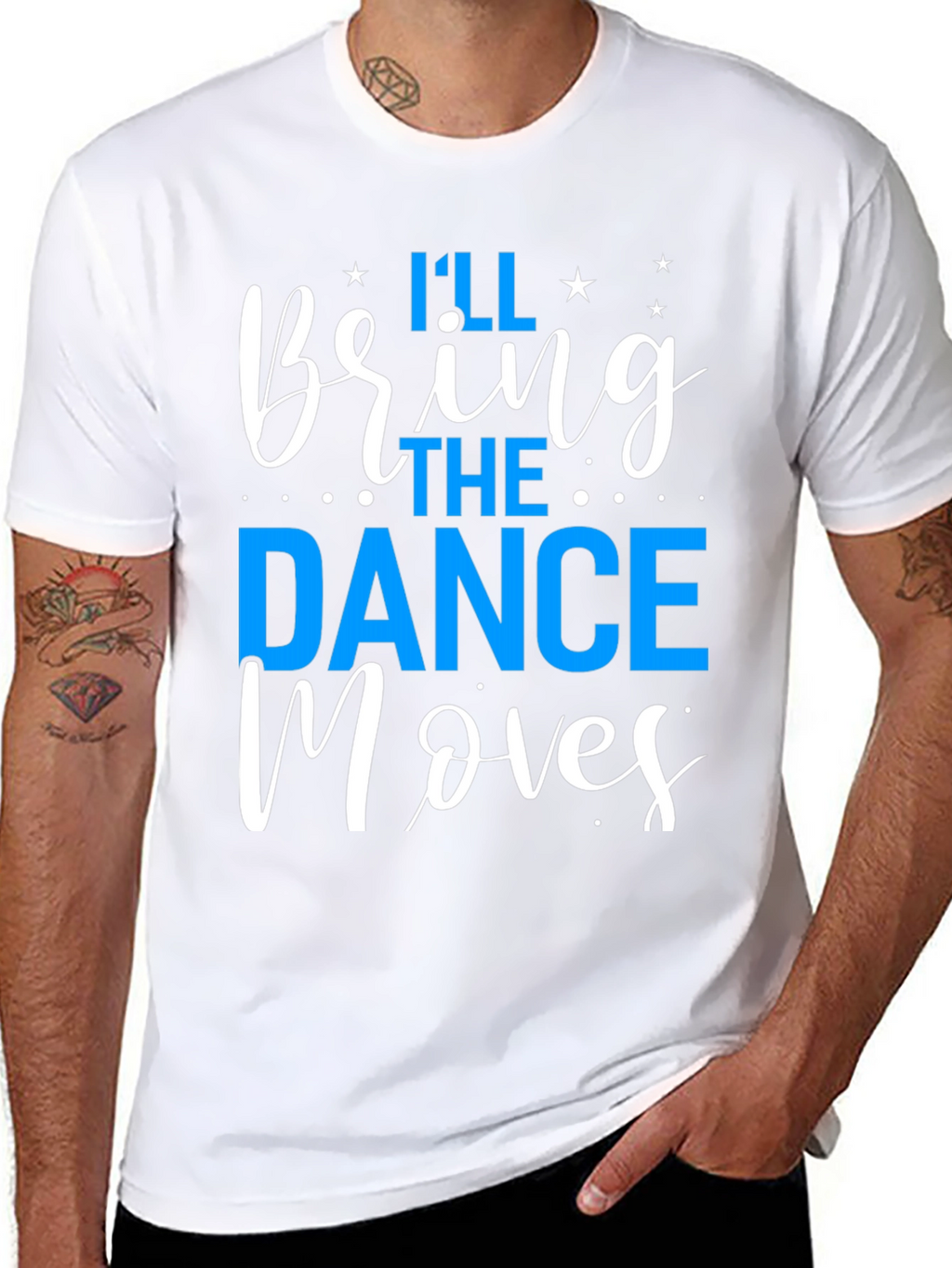 Ill Bring the Dance Moves T-Shirt