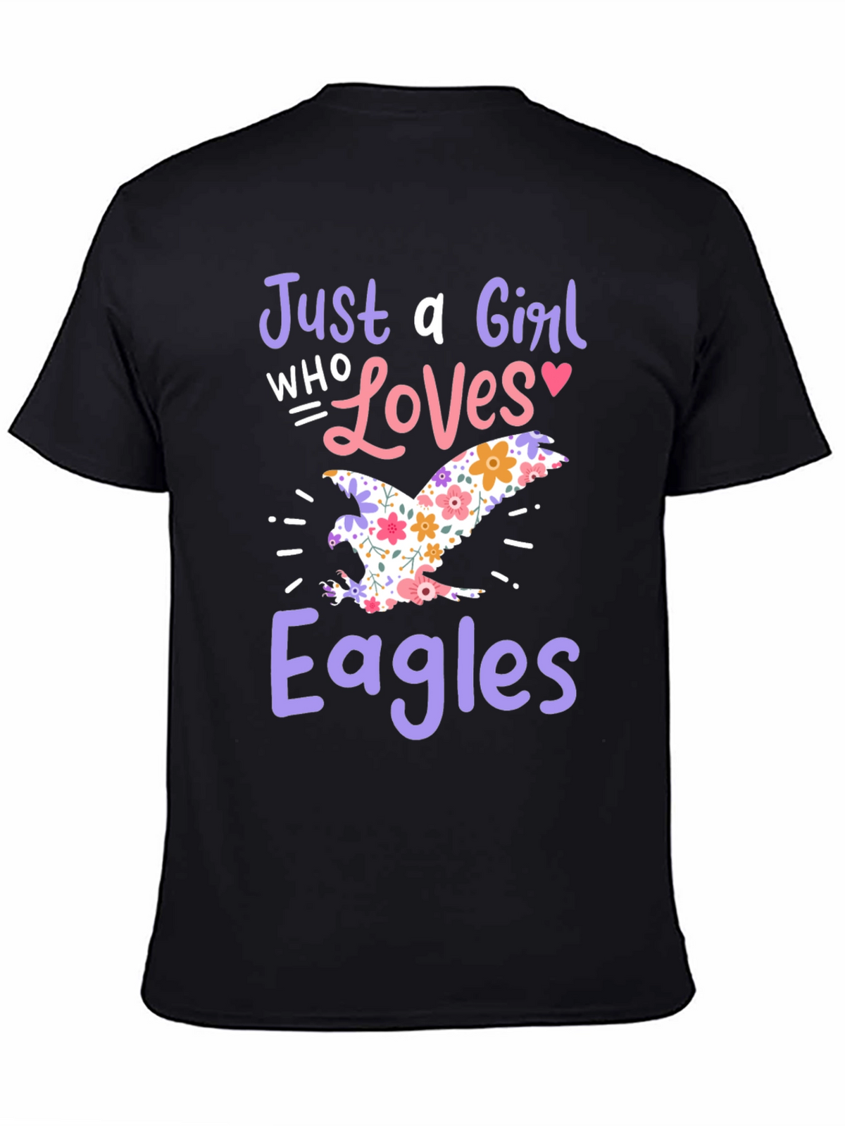 Just A Girl Who Loves Eagles Black T-Shirt