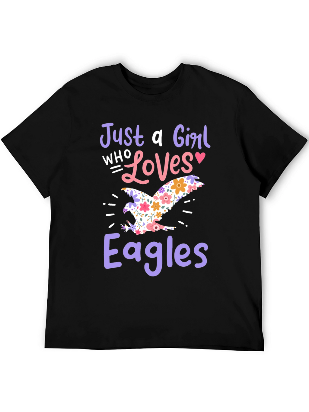 Just A Girl Who Loves Eagles Black T-Shirt