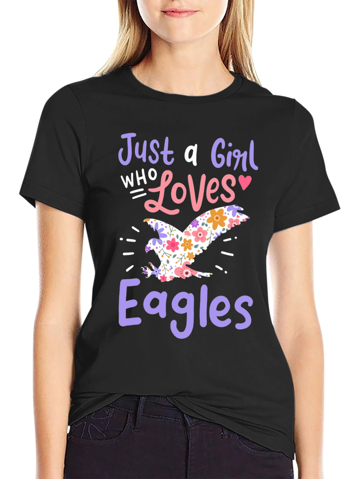 Just A Girl Who Loves Eagles Black T-Shirt