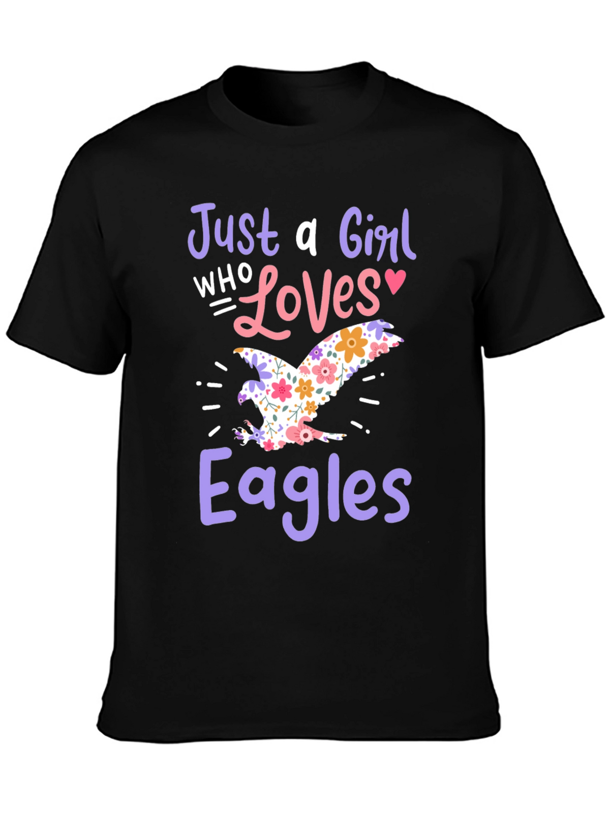Just A Girl Who Loves Eagles Black T-Shirt
