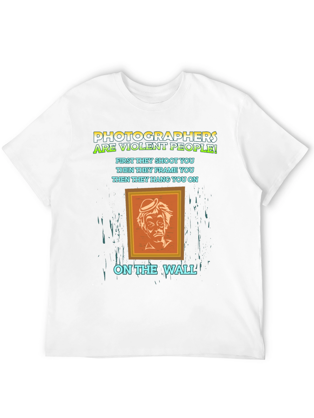 Photographer Humor T-Shirt - Violent People
