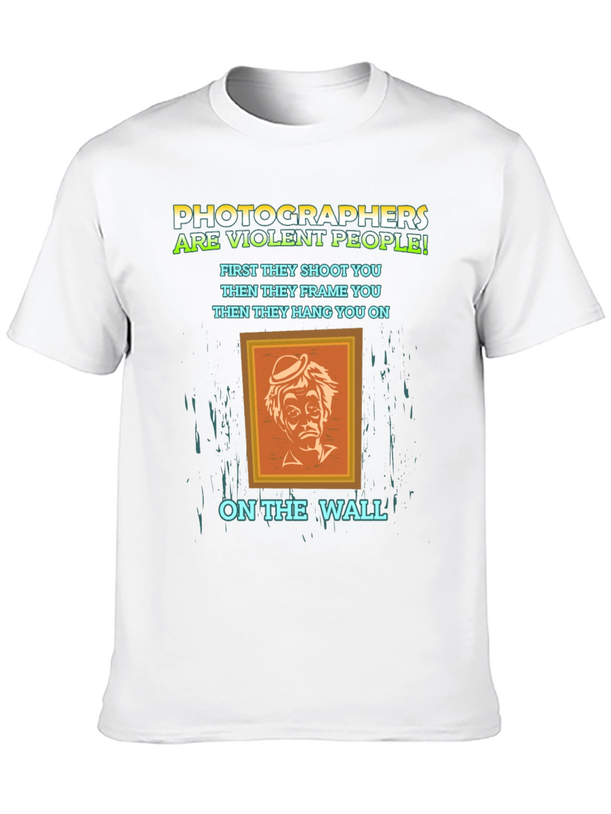 Photographer Humor T-Shirt - Violent People