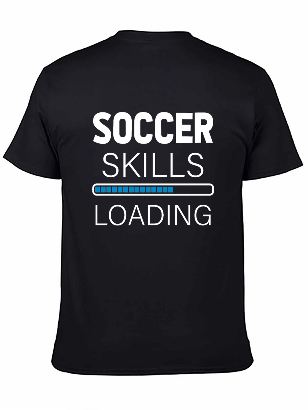 Soccer Skills Loading T-Shirt - Black Graphic Tee