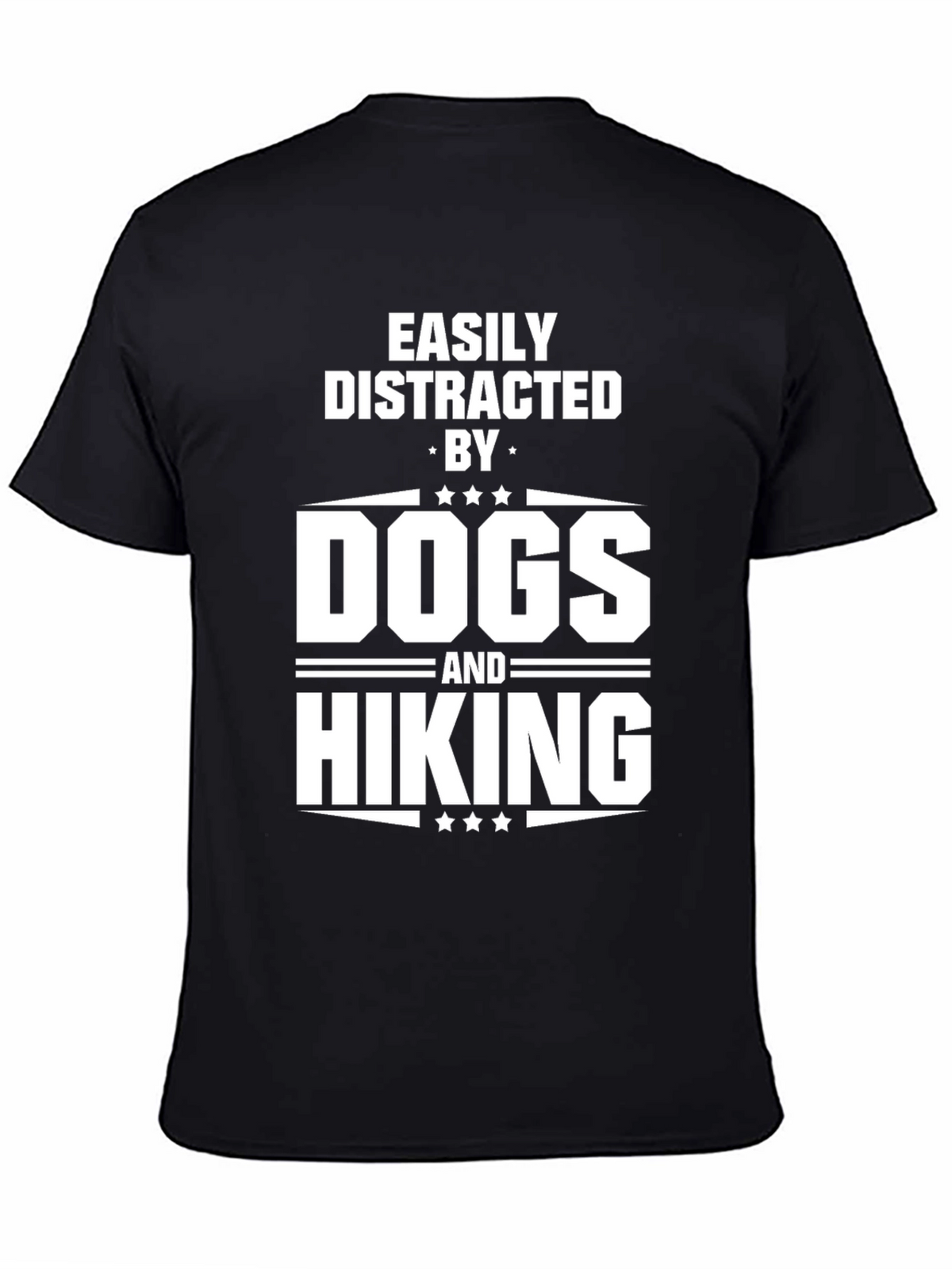 Easily Distracted By Dogs and Hiking T-Shirt