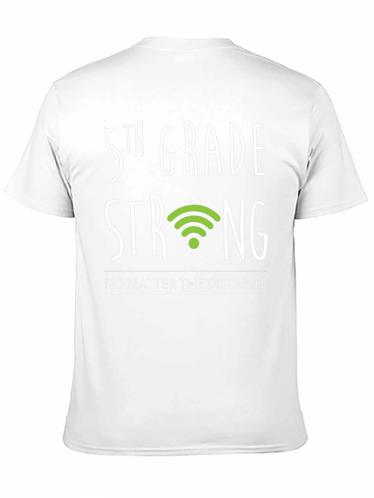 5th Grade Strong T-Shirt - Distance Learning Support