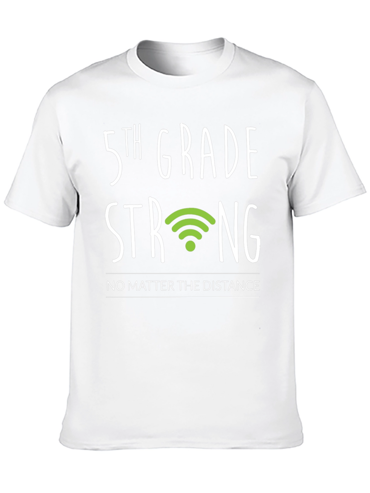 5th Grade Strong T-Shirt - Distance Learning Support