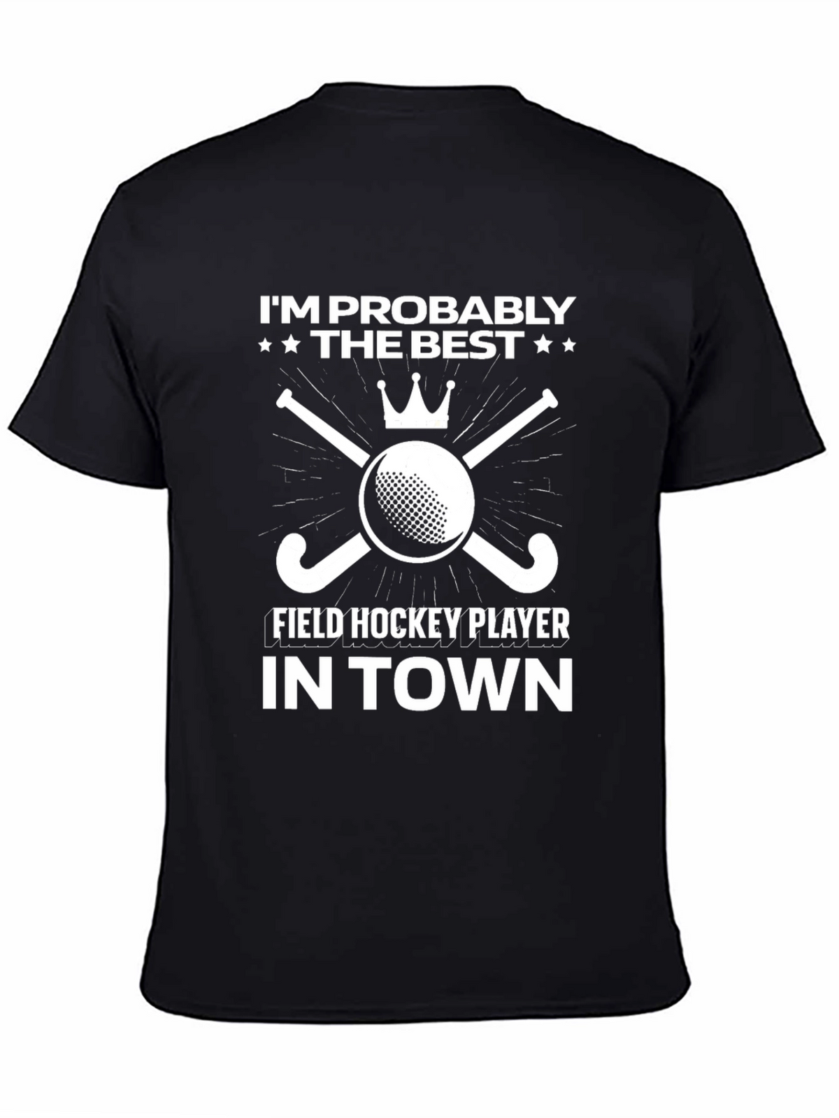Best Field Hockey Player T-Shirt
