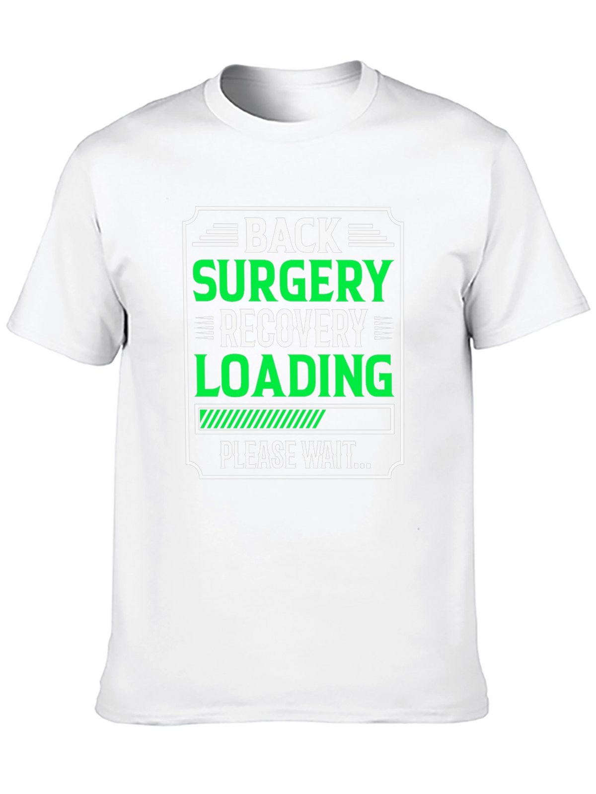 Back Surgery Recovery Loading T-Shirt