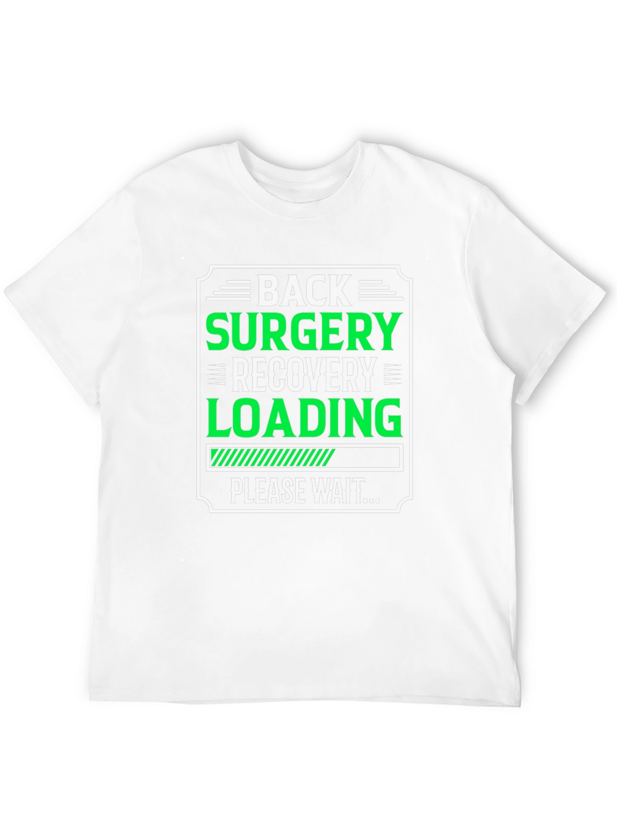 Back Surgery Recovery Loading T-Shirt
