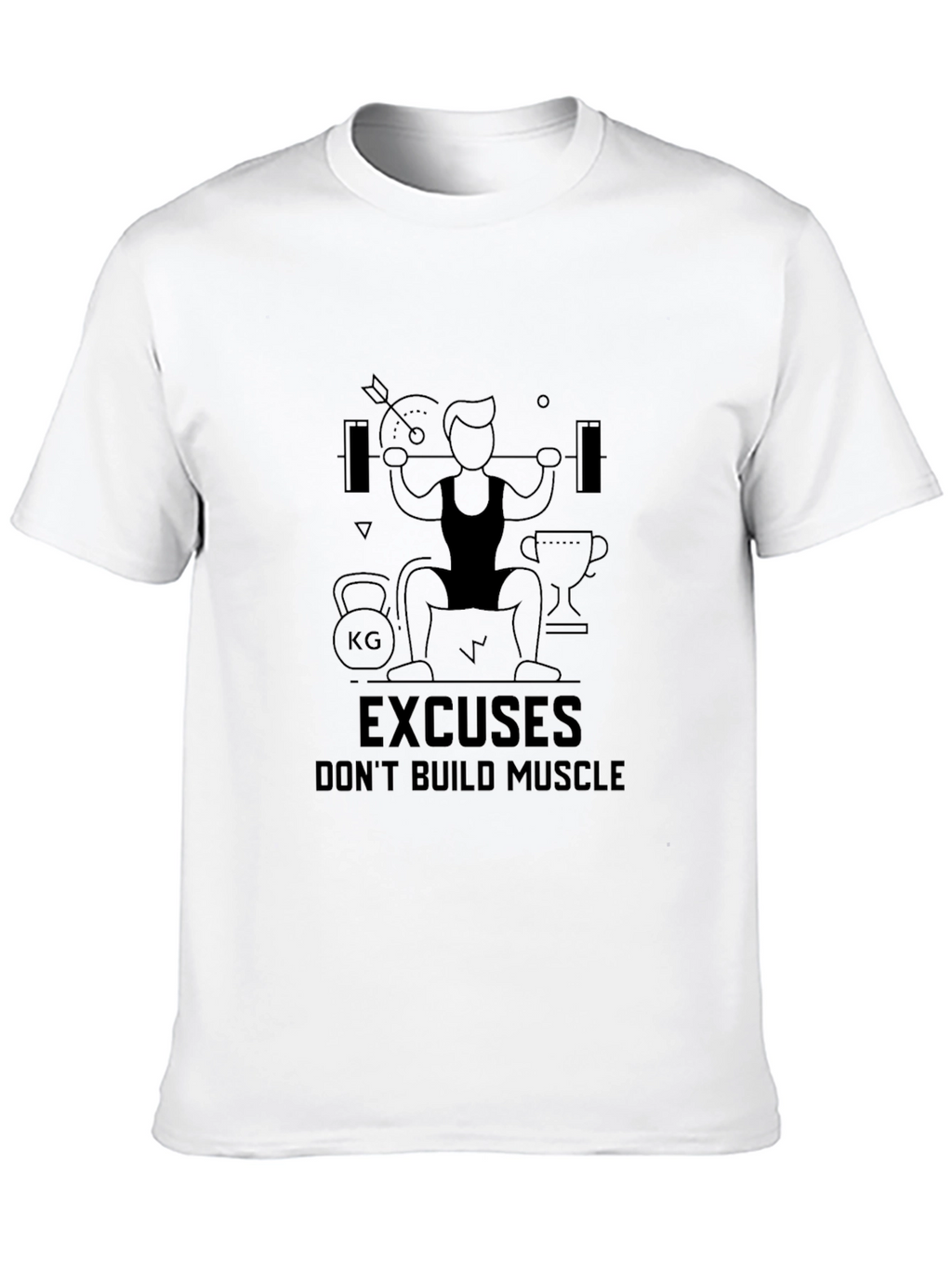 Excuses Dont Build Muscle Black T-Shirt