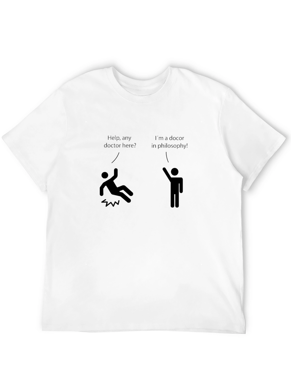Doctor of Philosophy Funny Graphic T-Shirt