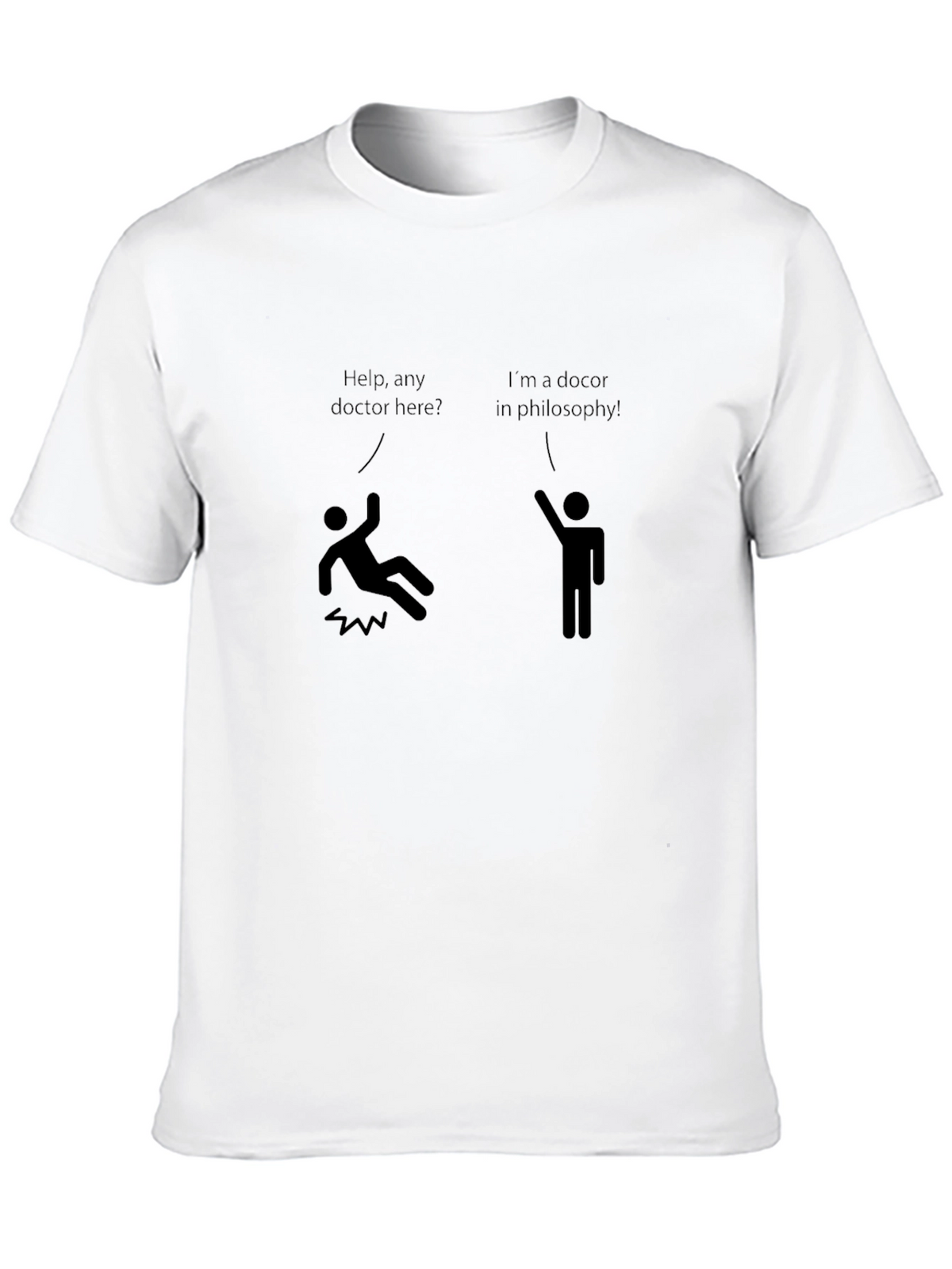 Doctor of Philosophy Funny Graphic T-Shirt