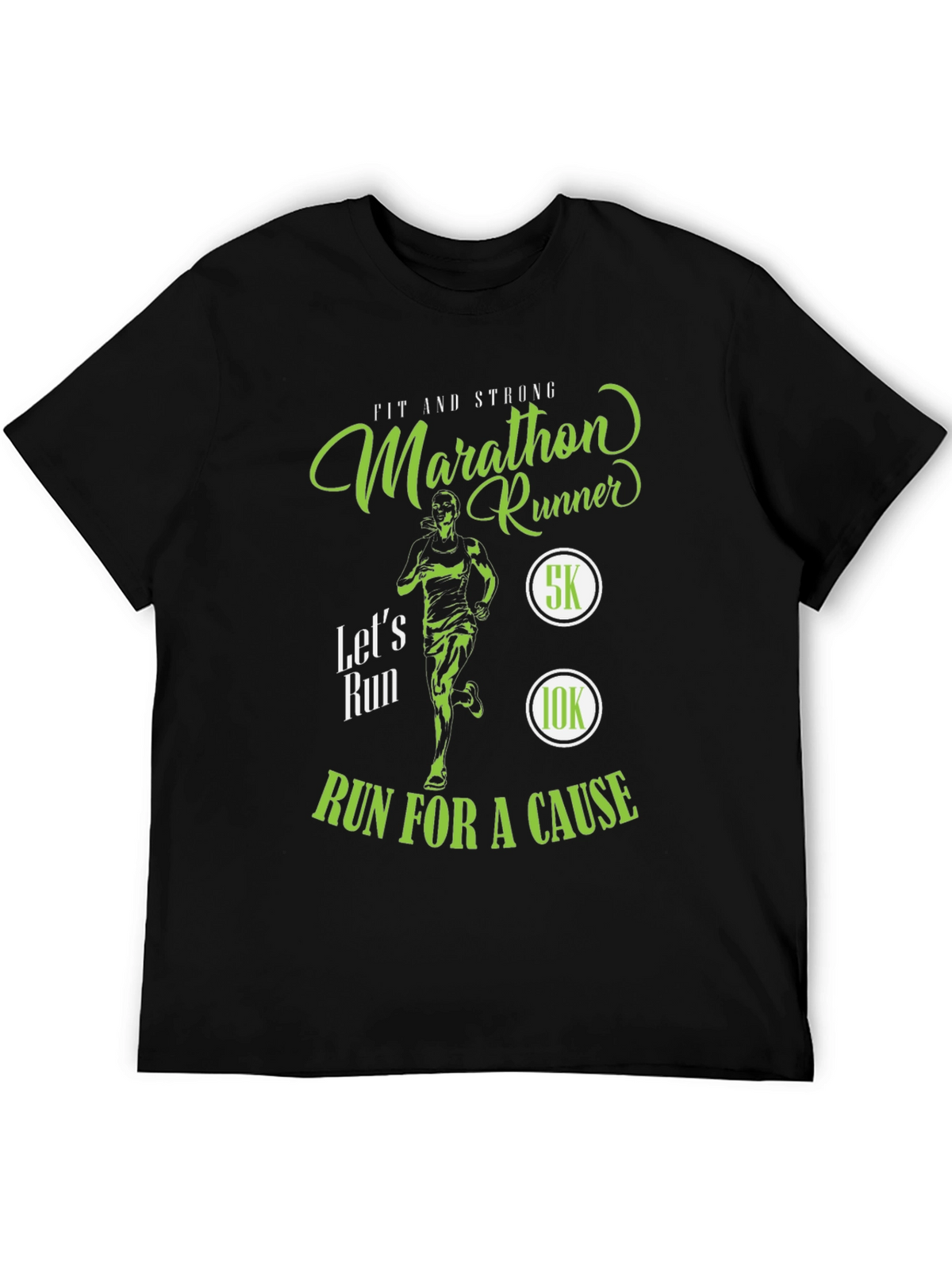 Marathon Runner T-Shirt - Run For A Cause!